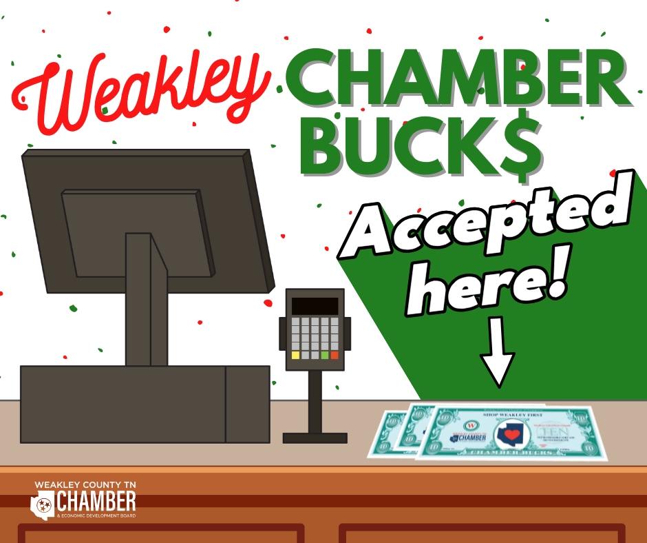 Chamber Bucks Accepted Here